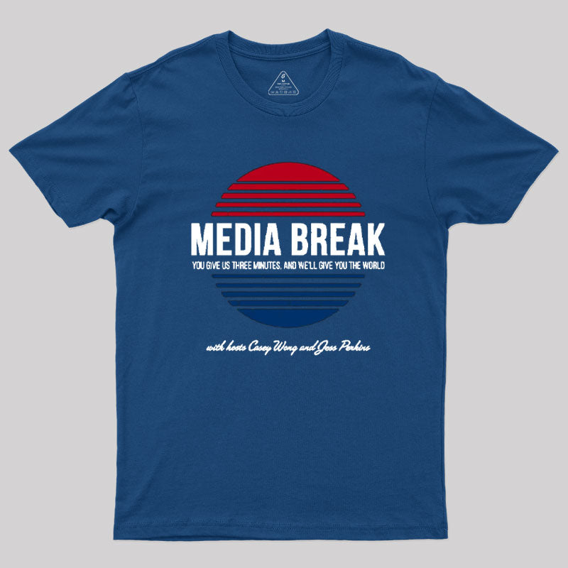 Media Break T-Shirt