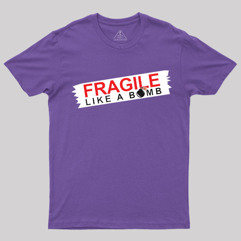 Fragile T-Shirt