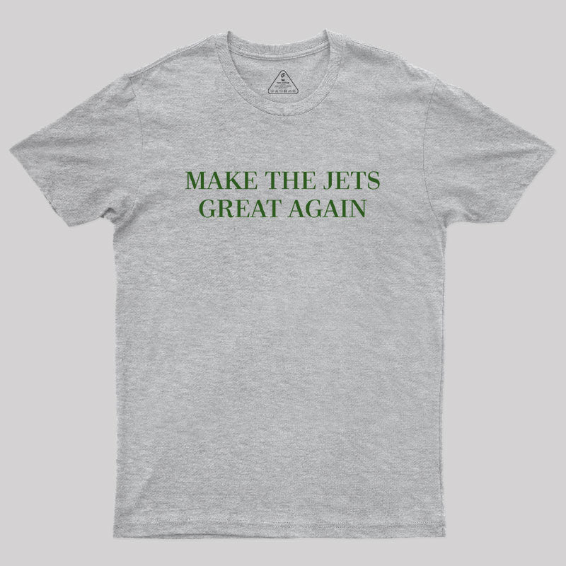 Make the Jets Great Again Geek T-Shirt