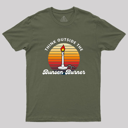 Think Outside The Bunsen Burner Premium Geek T-Shirt