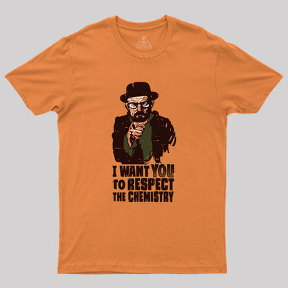 Respect The Chemistry Geek T-Shirt