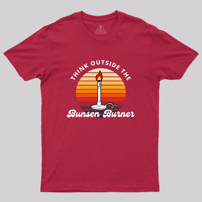 Think Outside The Bunsen Burner Premium Geek T-Shirt