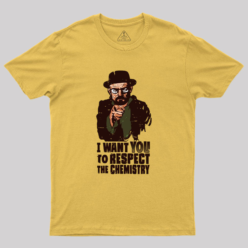 Respect The Chemistry Geek T-Shirt