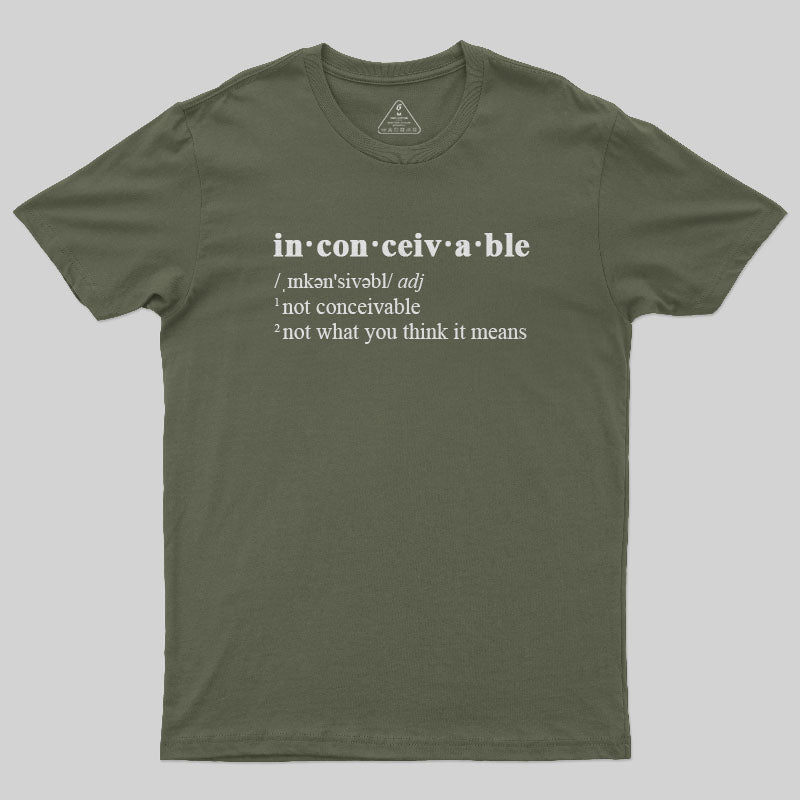 Inconceivable T-Shirt