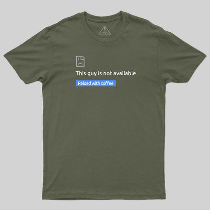 This Guy Is Not Available T-Shirt