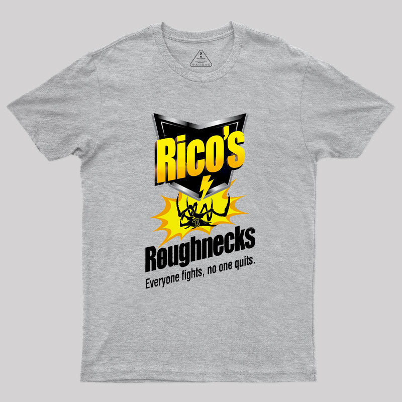 Rico's Roughnecks T-Shirt