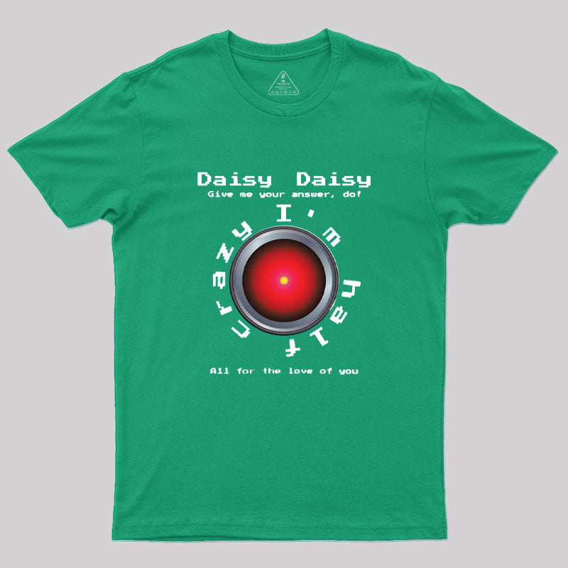 2001 Daisy Bell Hal 9000 T-Shirt