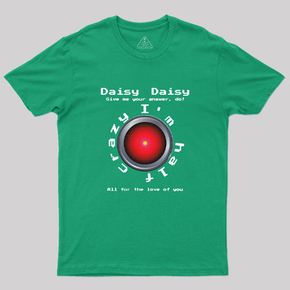 2001 Daisy Bell Hal 9000 T-Shirt