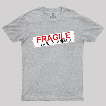 Fragile T-Shirt