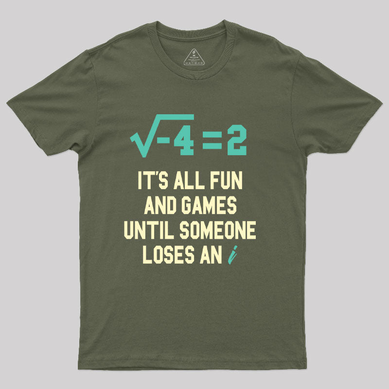 It's All Fun T-Shirt