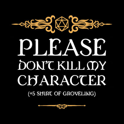 Groveling D20 Dice Tabletop RPG Addict Geek T-Shirt