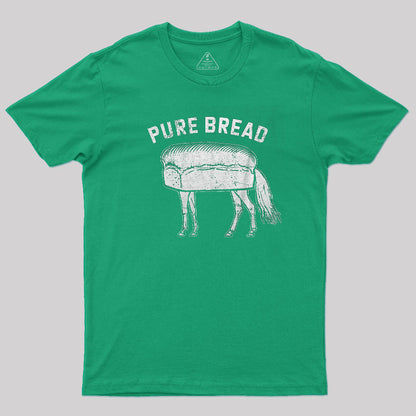 Pure Bread T-Shirt