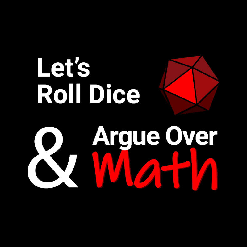 Let's Roll Dice Geek T-Shirt