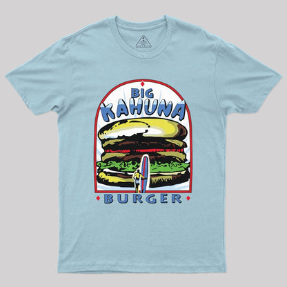 Big Kahuna Burger Geek T-Shirt