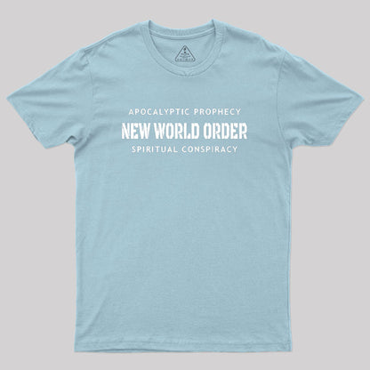 New World Order Spiritual Conspiracy Geek T-Shirt