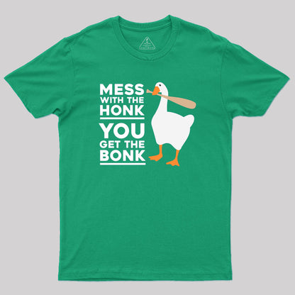 Mess With The Honk Geek T-Shirt