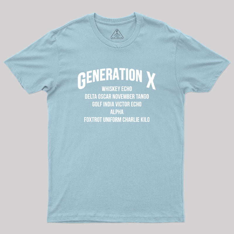 Gen X WDGAF Geek T-Shirt