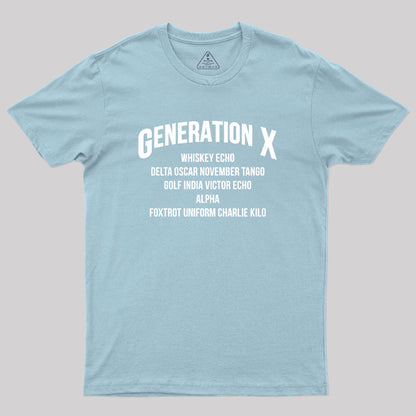 Gen X WDGAF Geek T-Shirt