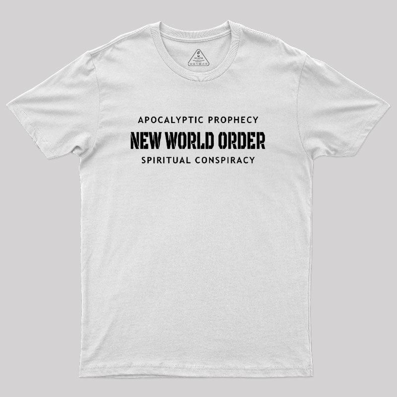 New World Order Spiritual Conspiracy Geek T-Shirt