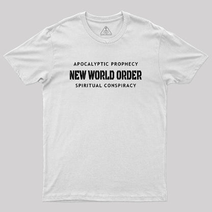 New World Order Spiritual Conspiracy Geek T-Shirt