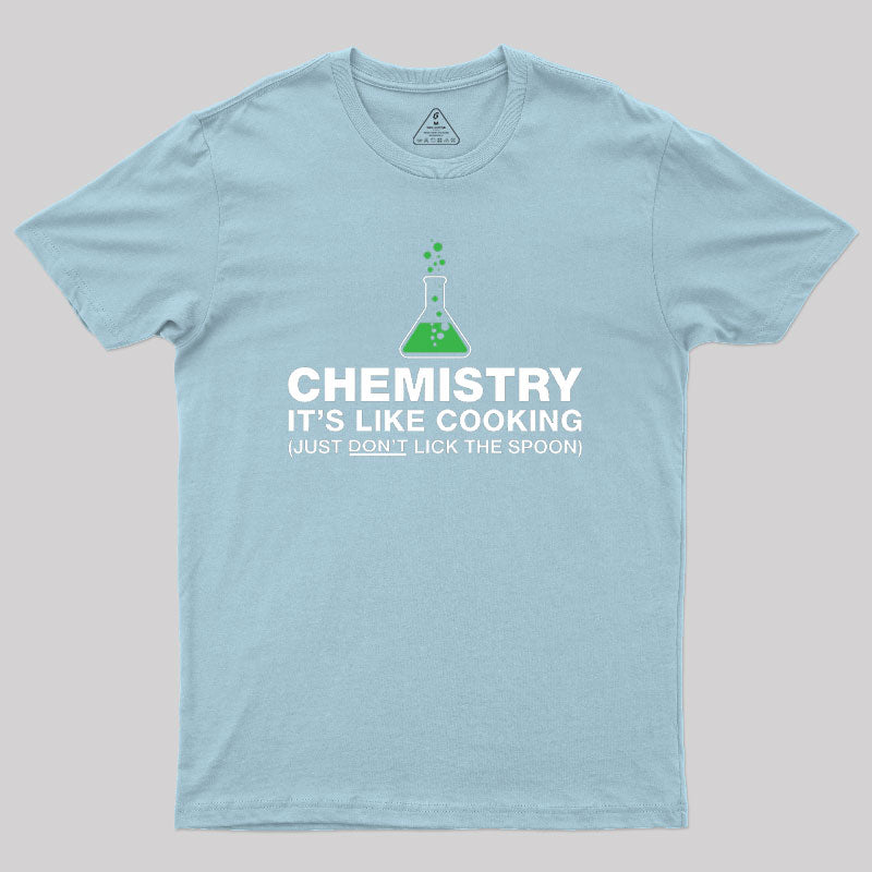 Funny Chemistry Science Humor Geek T-Shirt