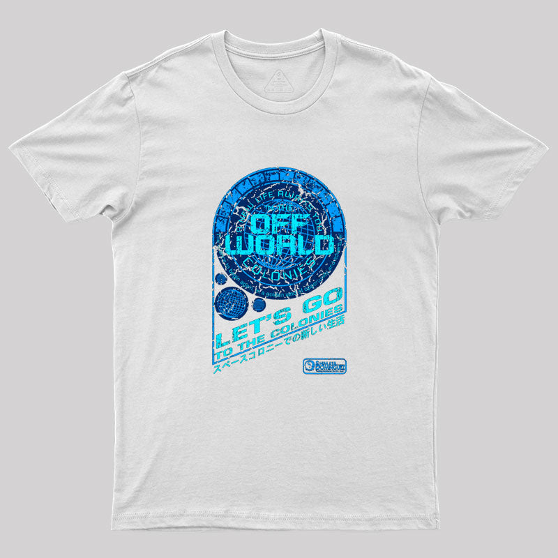 Off World Geek T-Shirt