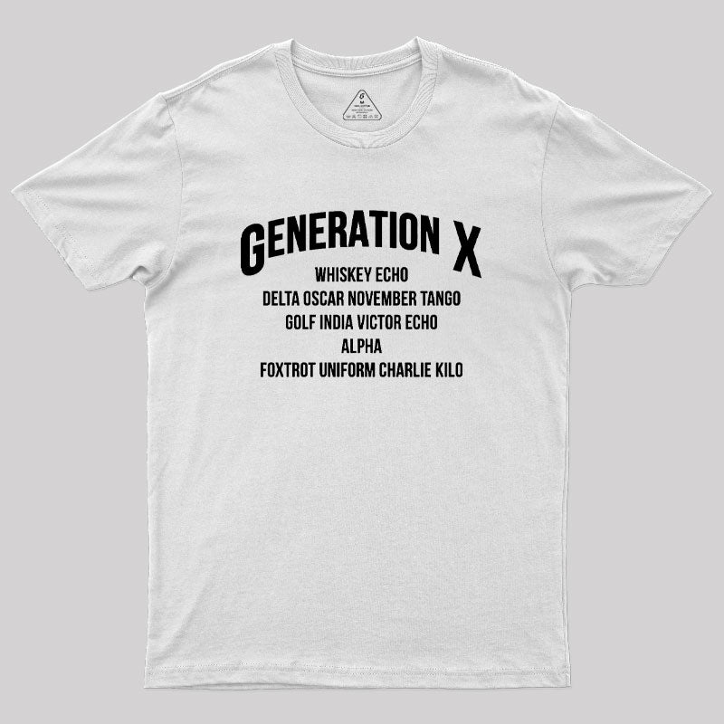 Gen X WDGAF Geek T-Shirt