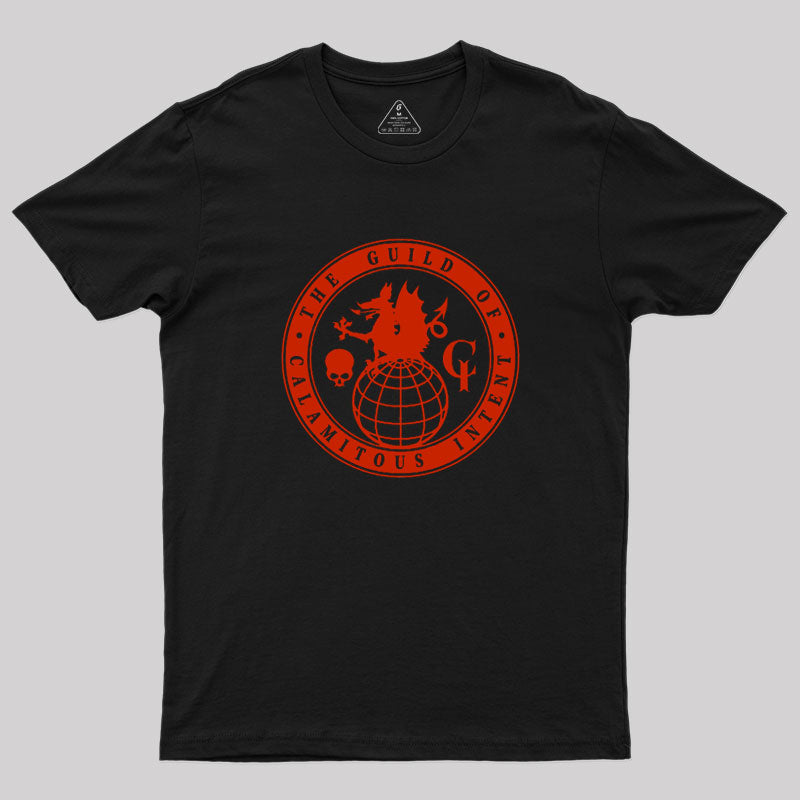 The Guild of Calamitous Intent Geek T-Shirt