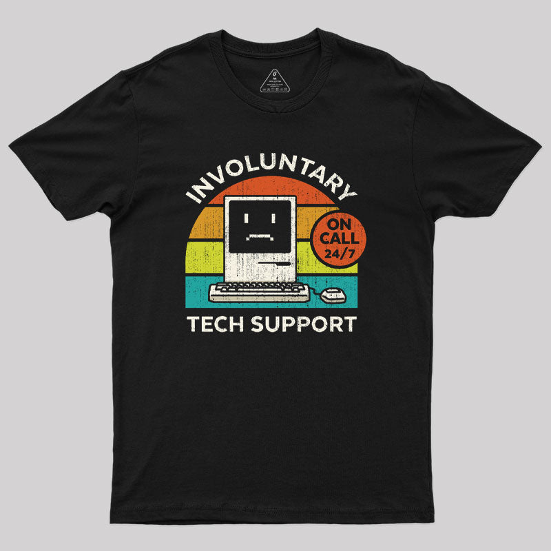 Involuntary Tech Support Geek T-Shirt