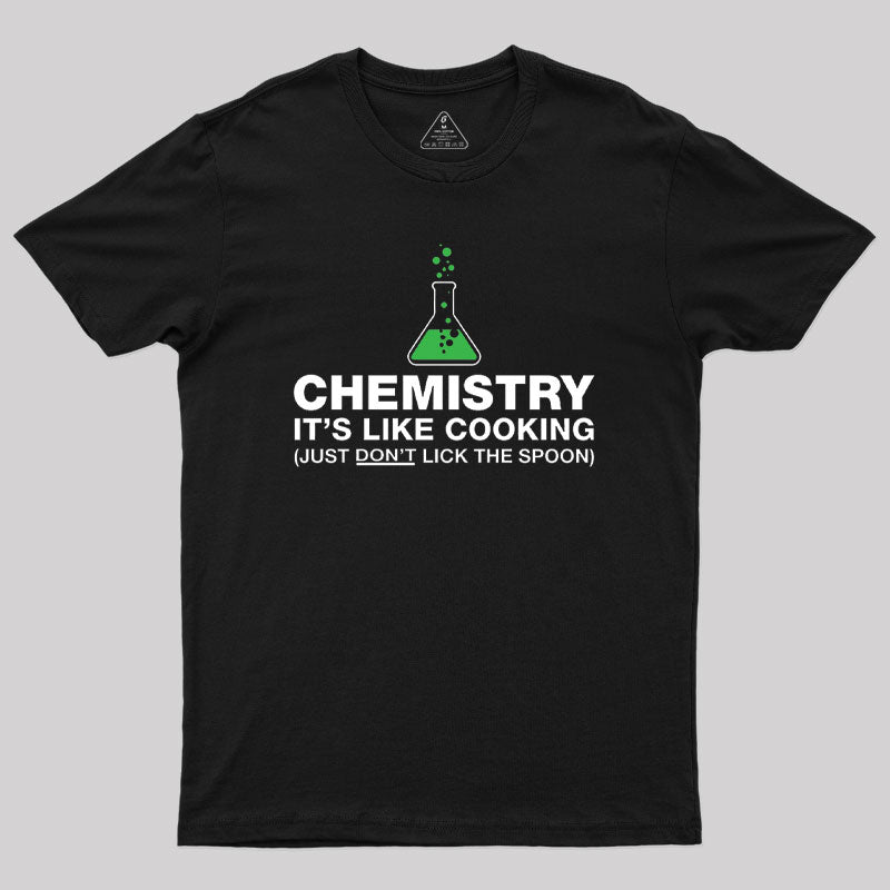 Funny Chemistry Science Humor Geek T-Shirt