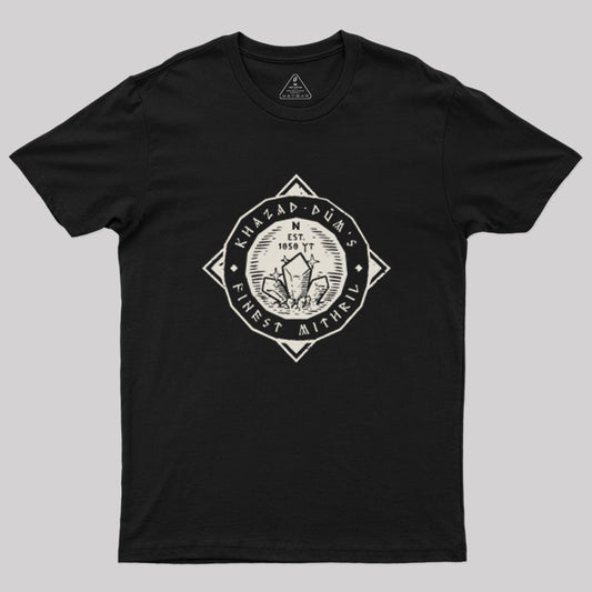 Khazad-Dum's Finest Mithril - silver Geek T-Shirt