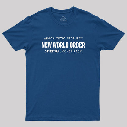 New World Order Spiritual Conspiracy Geek T-Shirt