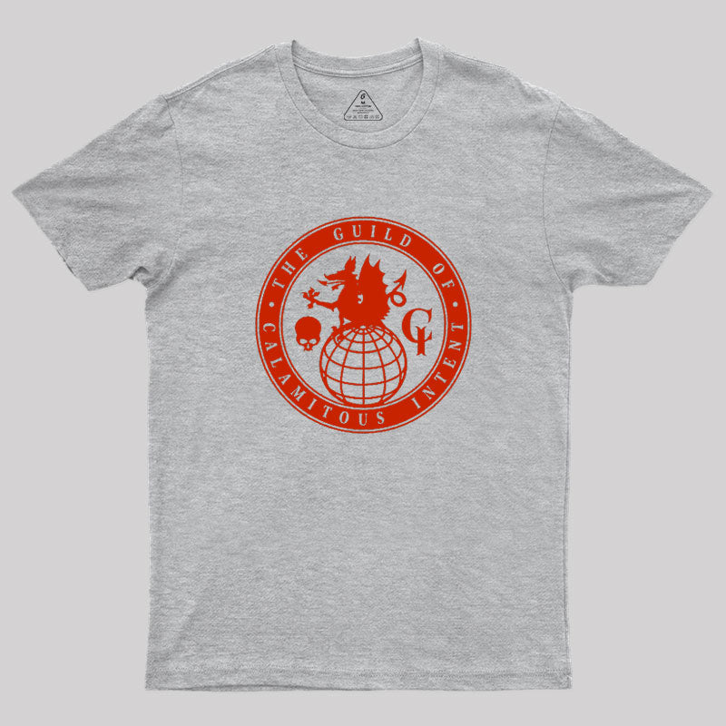 The Guild of Calamitous Intent Geek T-Shirt