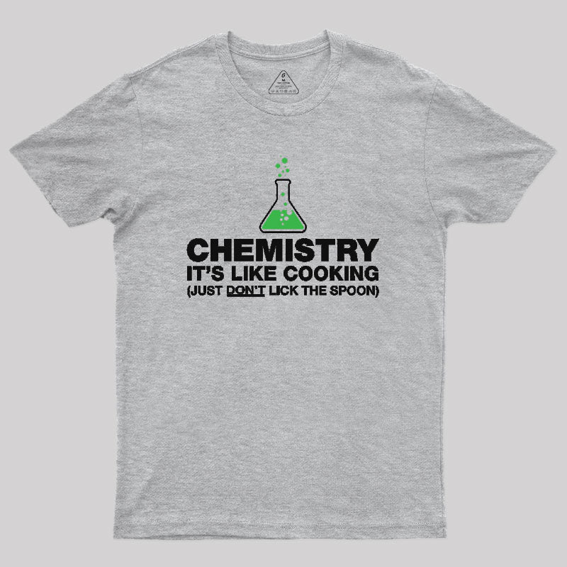 Funny Chemistry Science Humor Geek T-Shirt