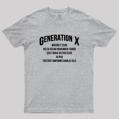 Gen X WDGAF Geek T-Shirt