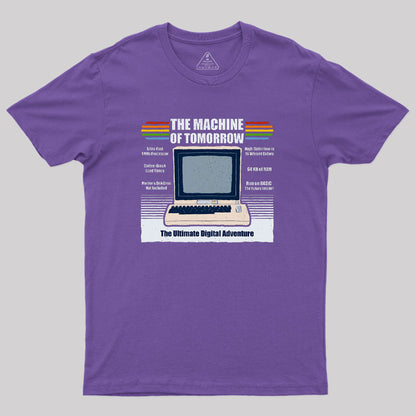 The Machine of Tomorrow Geek T-Shirt