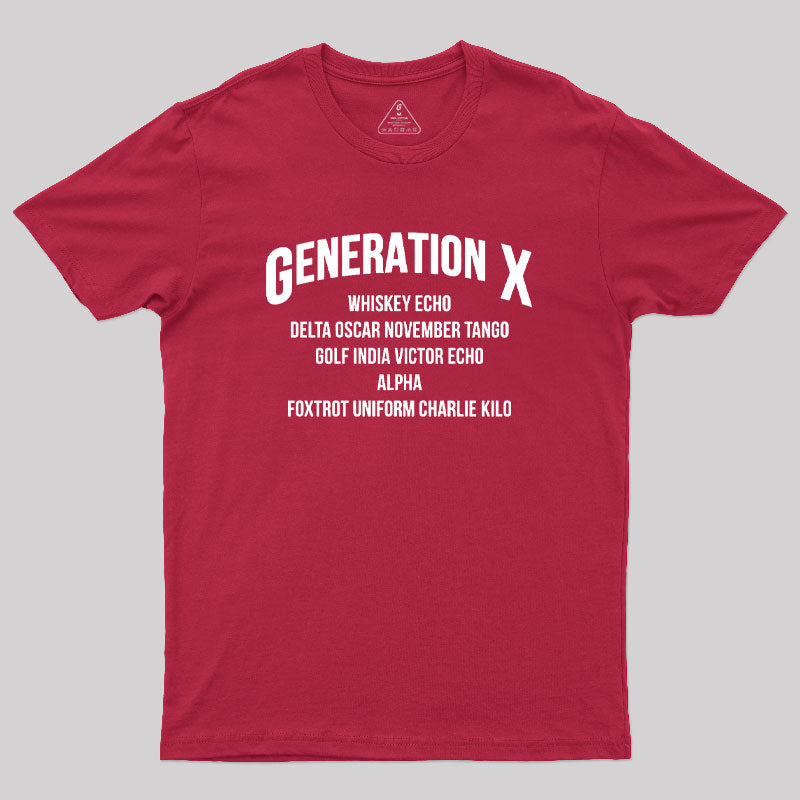 Gen X WDGAF Geek T-Shirt