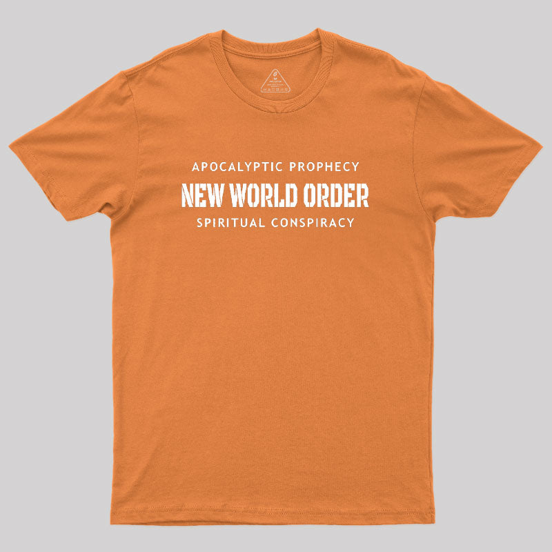 New World Order Spiritual Conspiracy Geek T-Shirt