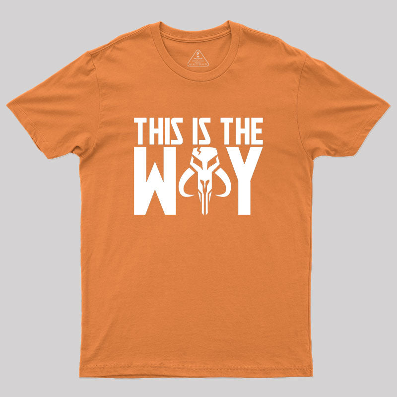 This is the way mythosaur Geek T-Shirt