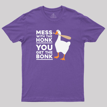 Mess With The Honk Geek T-Shirt