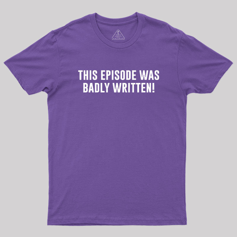 Galaxy Quest Quote Geek T-Shirt