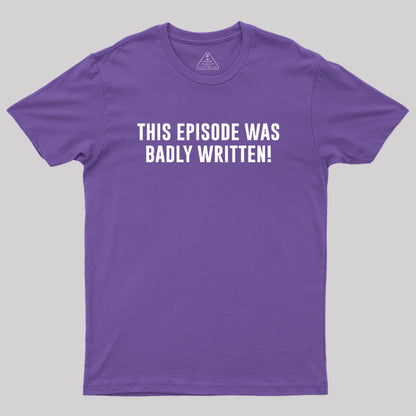 Galaxy Quest Quote Geek T-Shirt