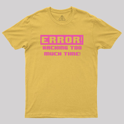 Hacking Error Geek T-Shirt