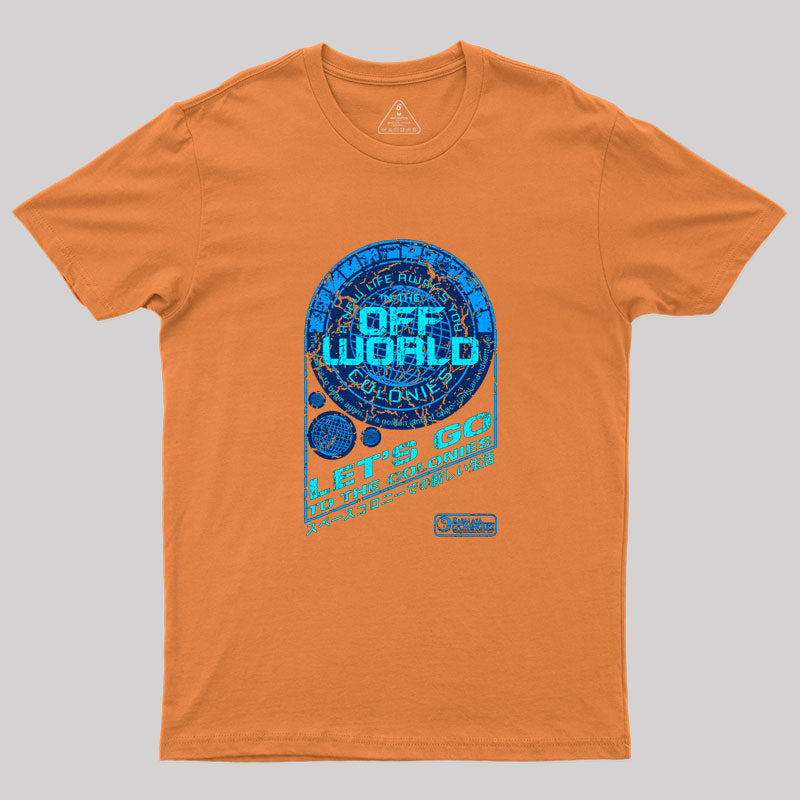 Off World Geek T-Shirt