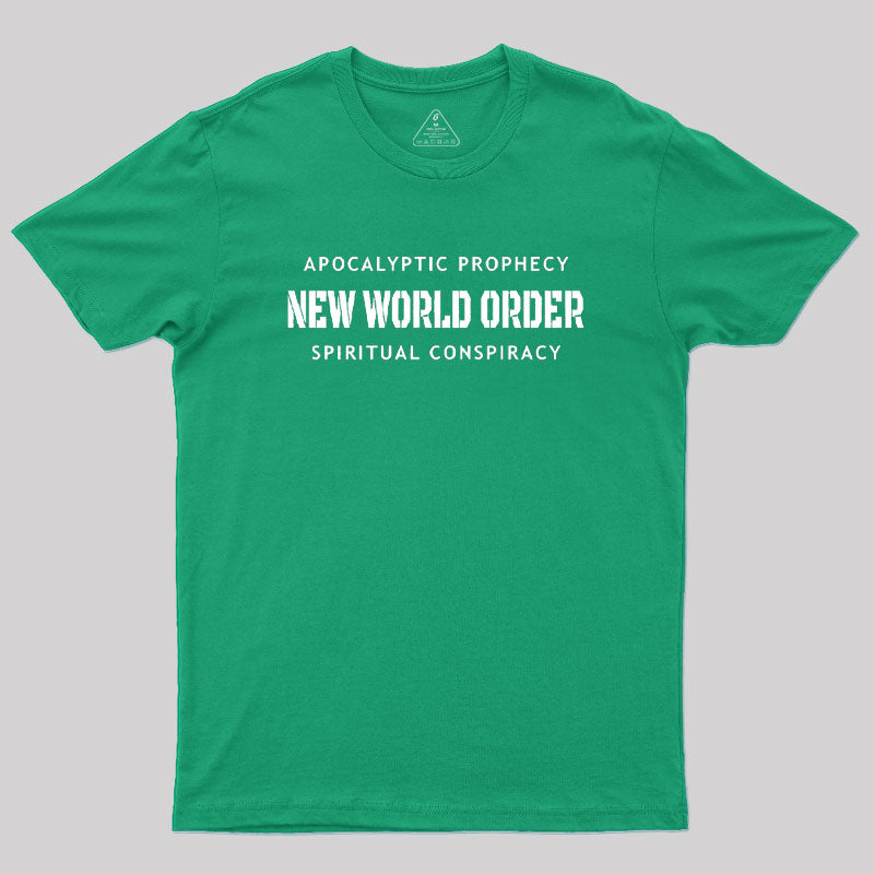 New World Order Spiritual Conspiracy Geek T-Shirt