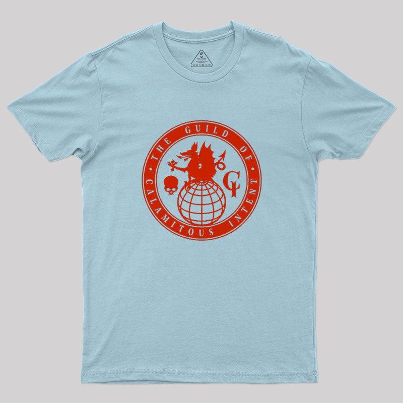 The Guild of Calamitous Intent Geek T-Shirt