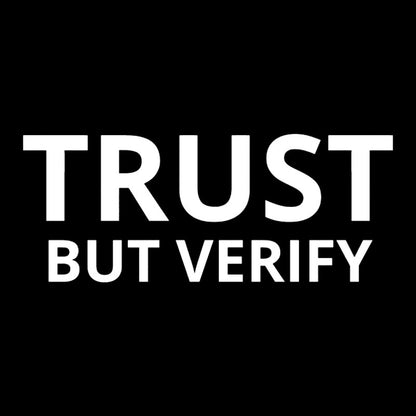 Trust But Verify Geek T-Shirt