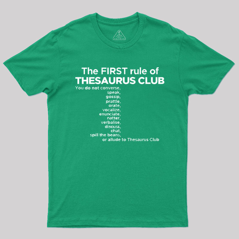 The First Rule of Thesaurus Club T-Shirt