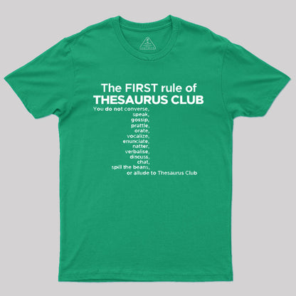 The First Rule of Thesaurus Club T-Shirt