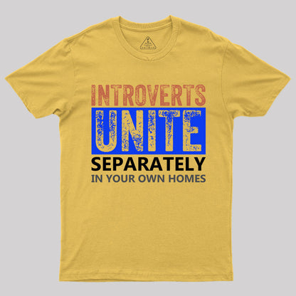 Introverts Unite Separately T-Shirt